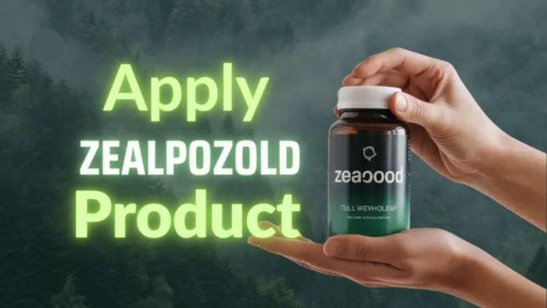 How to Apply Zealpozold Product: A Complete User Guide