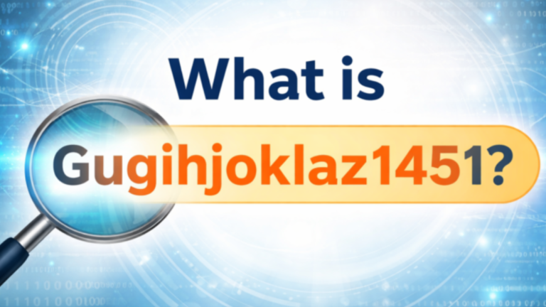 What Is Gugihjoklaz1451? A Complete Explanation