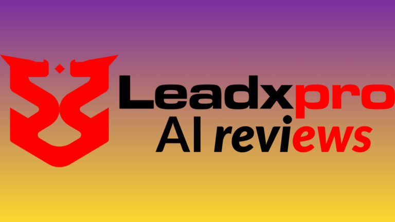 LeadXPro AI Reviews: A Comprehensive Insight Into the AI-Powered Lead Generation Tool