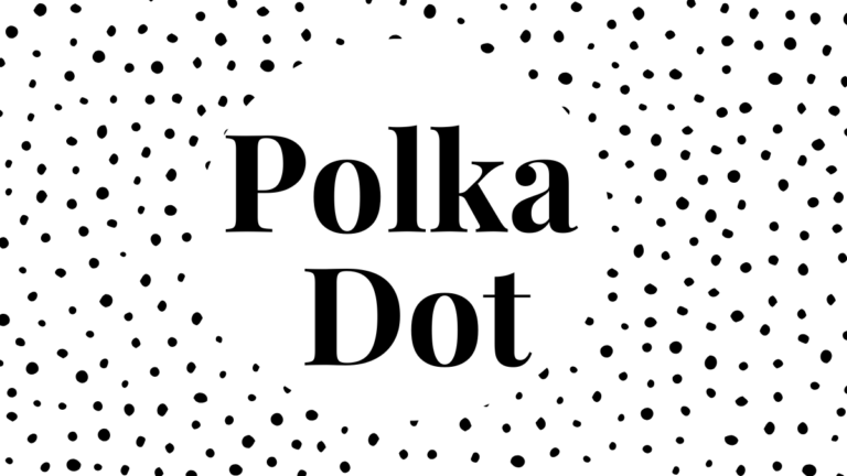 Polka Dot: A Timeless Pattern in Fashion, Art, and Design