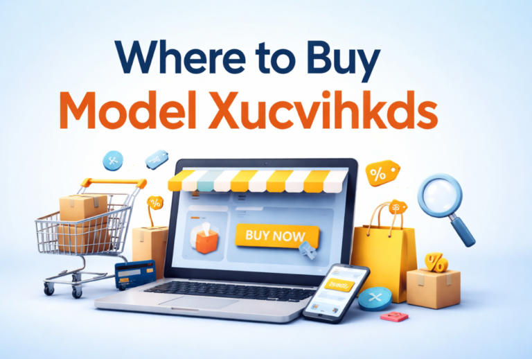 Where to Buy Model Xucvihkds: A Complete Guide