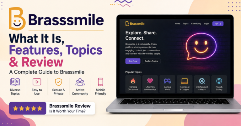 Brasssmile: What It Is, Features, Topics & Review