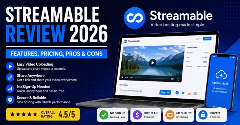 Streamable Review 2026: Features, Pricing, Pros & Cons